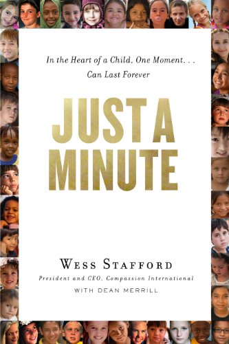 Just a Minute: In the Heart of a Child, One Moment . Can Last Forever.