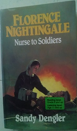 Florence Nightingale: Fictionalized Biography (Nurse to the Soldiers)