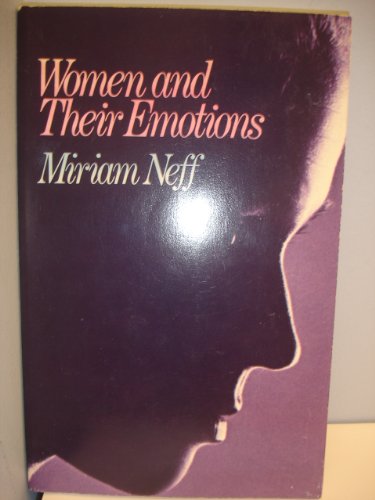 Women and Their Emotions