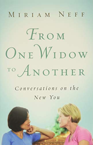 From One Widow to Another: Conversations on the New You