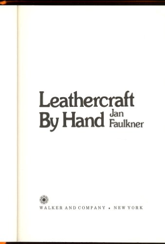 LEATHERCRAFT BY HAND