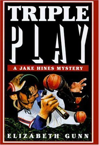 TRIPLE PLAY: A Jake Hines Mystery [SIGNED COPY]