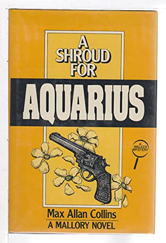 A Shroud for Aquarius (A Mallory Novel)