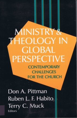 Ministry & Theology in Global Perspective: Contemporary Challenges for the Church