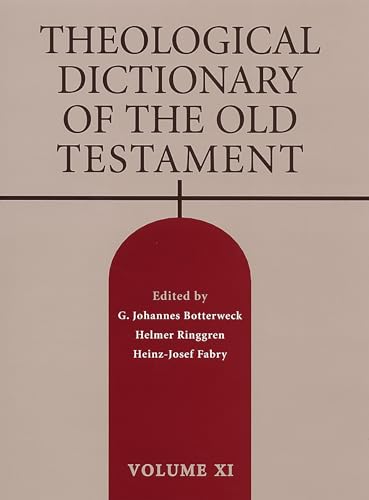 Theological Dictionary of the Old Testament, Vol. 11 (Volume 11)