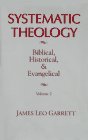 Systematic Theology: Biblical, Historical, and Evangelical (Vol. 2)