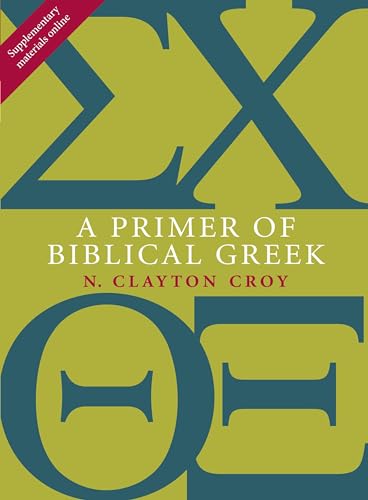 A Primer of Biblical Greek: