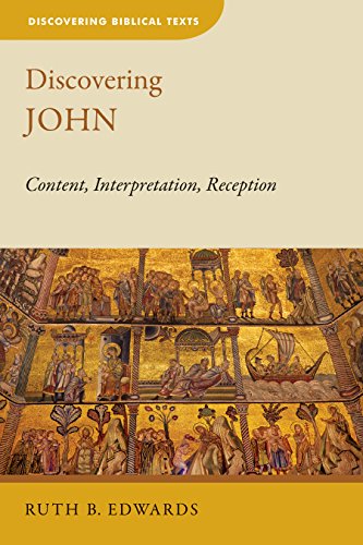 Discovering John: Content, Interpretation, Reception (Paperback or Softback)