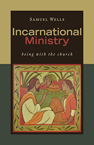 Incarnational Ministry: Being with the Church (Paperback or Softback)