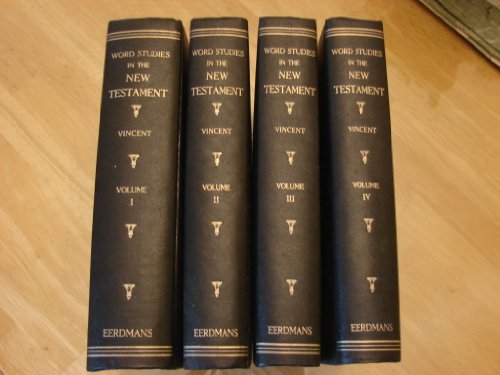 Word Studies in the New Testament, volumes III and IV in one.