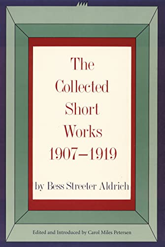 The Collected Short Works 1907-1919