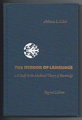 The Mirror of Language: A Study in the Medieval Theory of Knowledge (Revised Edition)