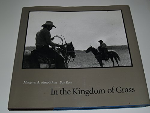 In the Kingdom of Grass (Great Plains Photography Series)