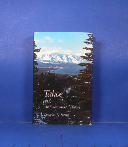Tahoe: An Environmental History