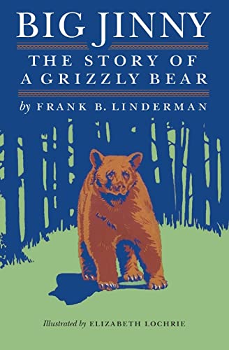 Big Jinny: The Story of a Grizzly Bear (Paperback or Softback)