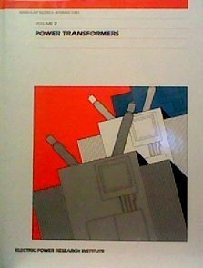 Power Plant Electrical Reference Series, Vol. 2: Power Transformers