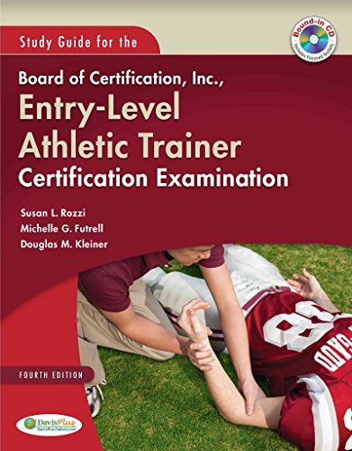 Study Guide for the Board of Certification, Inc., Athletic Trainer Certification Examination
Study Guide for the Board of Certification, Inc., Athletic Trainer Certification Examination