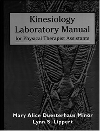 Kinesiology Laboratory Manual for Physical Therapist Assistants