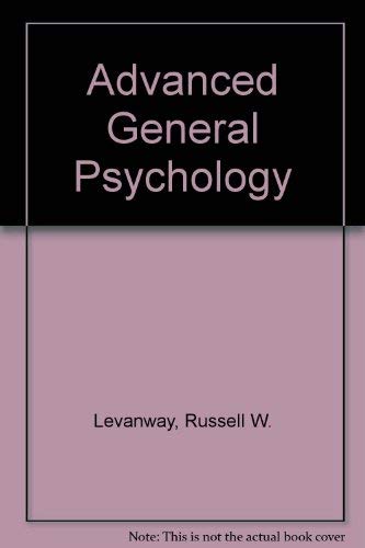 Advanced General Psychology: A Review of Concepts, Principles, Theories, Issues, and Methodology