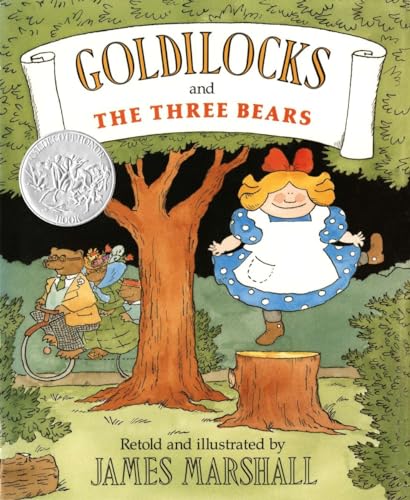 GOLDILOCKS AND THE THREE BEARS (1ST PRT- CALDECOTT HONOR)