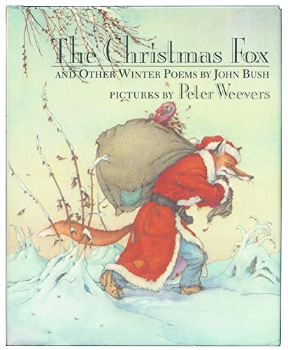 THE CHRISTMAS FOX AND OTHER WINTER POEMS (1ST PRT IN DJ)