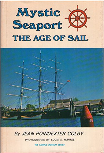 MYSTIC SEAPORT THE AGE OF SAIL