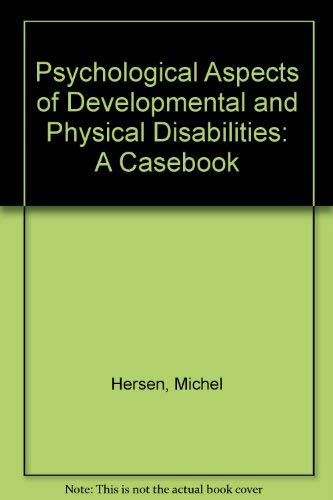 Psychological Aspects of Developmental and Physical Disabilities: A Casebook