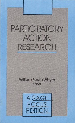 Participatory Action Research (SAGE Focus Editions)