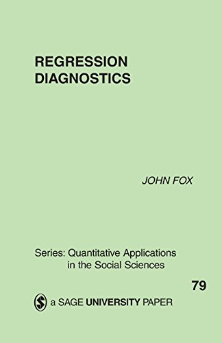 Regression Diagnostics: An Introduction (Quantitative Applications in the Social Sciences)
Regression Diagnostics: An Introduction (Quantitative Applications in the Social Sciences)