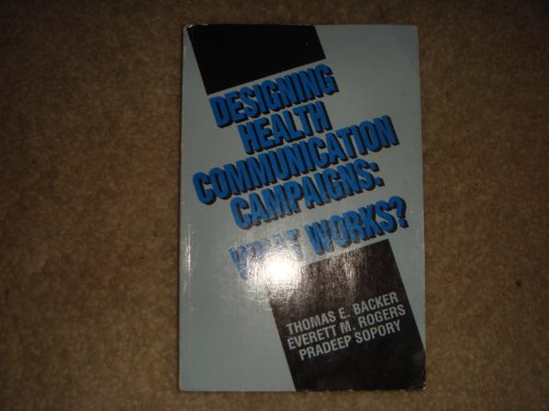 Designing Health Communication Campaigns: What Works?
