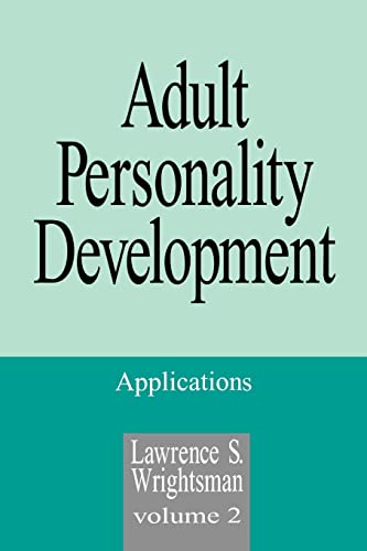 Adult Personality Development: Volume 2: Applications (Haymarket)
