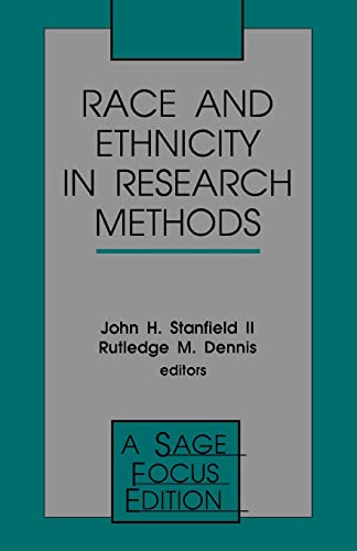 Race and Ethnicity in Research Methods (SAGE Focus Editions)
