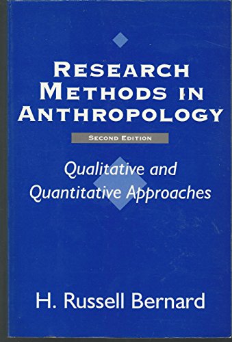 Research Methods in Anthropology: Qualitative and Quantitative Approaches (Second Edition)