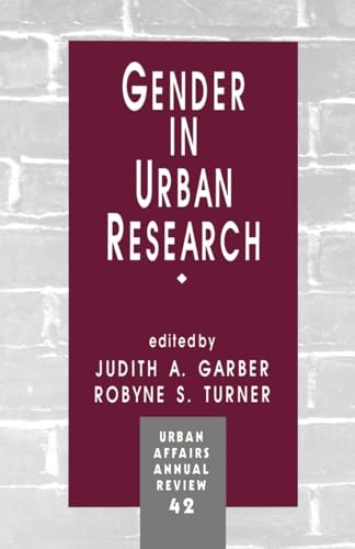 Gender in Urban Research (Urban Affairs Annual Review 42)