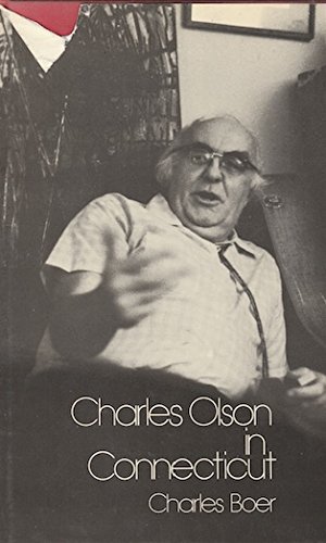 Charles Olson in Connecticut.