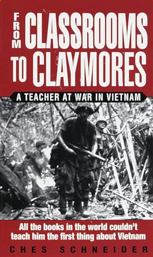 From Classrooms to Claymores: A Teacher at War in Vietnam