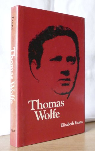 Thomas Wolfe (Literature and Life Series)