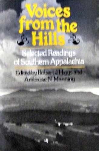 Voices from the Hills: Selected Readings of Southern Appalachia