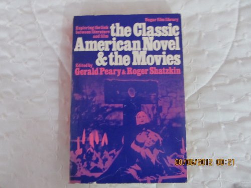 The Classic American Novel and the Movies