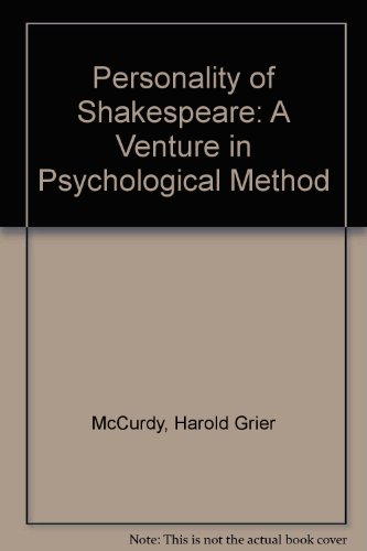 The Personality of Shakespeare : A Venture in Psychological Method