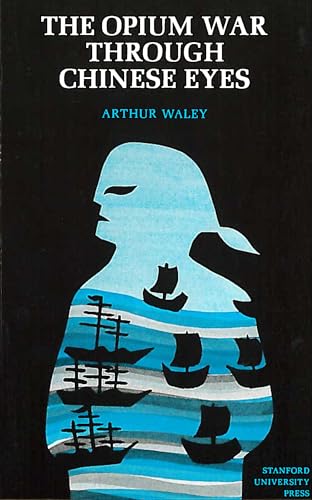 The Opium War Through Chinese Eyes (Paperback or Softback)
