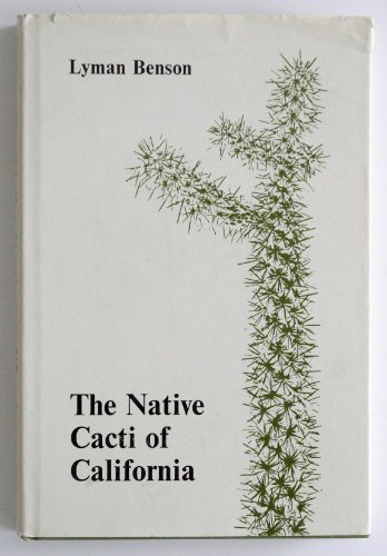 The Native Cacti of California.