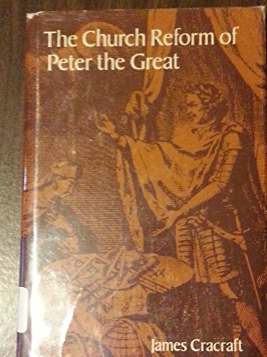 The Church Reform of Peter the Great.