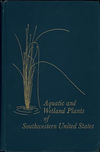 Aquatic and Wetland Plants of Southwestern United States,