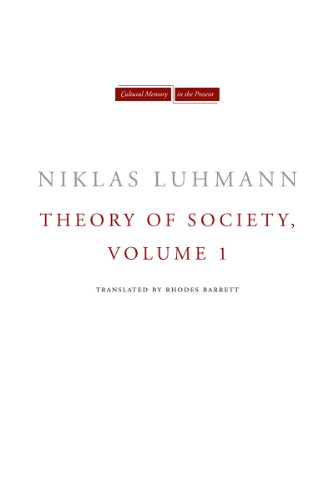Theory of Society, Volume 1 (Cultural Memory in the Present)