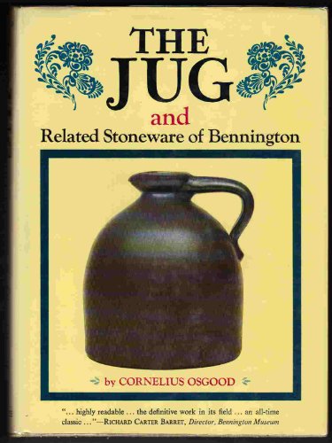 THE JUG and Related Stoneware of Bennington
