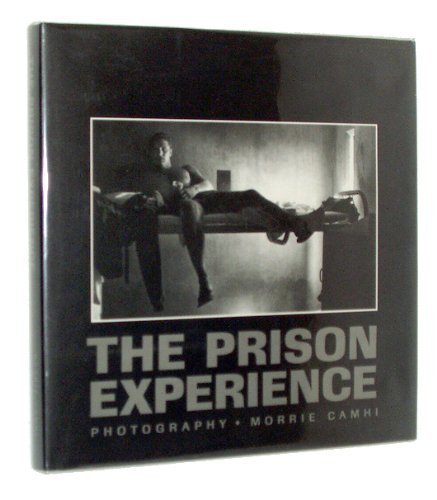 The Prison Experience.