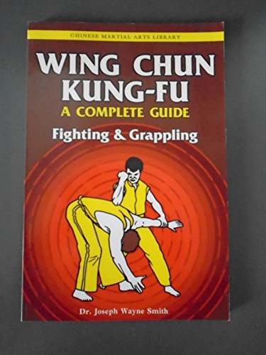 Wing Chun Kung-fu Volume 2: Fighting & Grappling (Chinese Martial Arts Library)