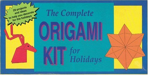 Complete Origami Kit for Holidays (The)