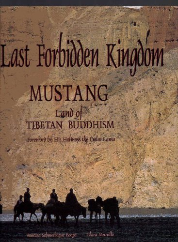 The Last Forbidden Kingdom, Mustang: Land of Tibetan Buddhism.